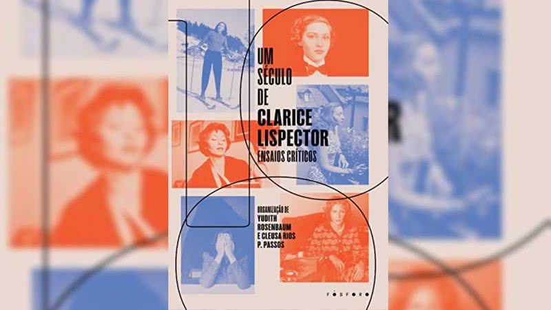 Capa da obra "Um século de Clarice Lispector: Ensaios críticos" (2021)