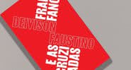 Capa da obra “Frantz Fanon e as encruzilhadas: Teoria, política e subjetividade, um guia para compreender Fanon'' (2022) - Divulgação/Amazon