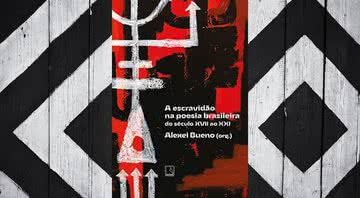 Capa da obra “A escravidão na poesia brasileira”, de Alexei Bueno (2022) - Divulgação/Amazon