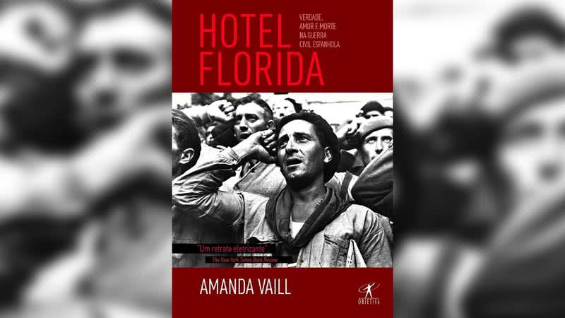 Hotel Florida, de Amanda Vaill (2016) - Divulgação / Objetiva