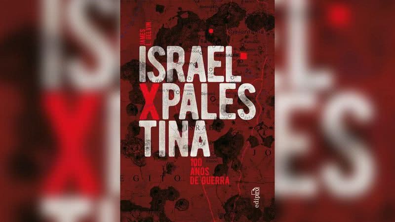 Israel x Palestina: 100 Anos de Guerra (2017) - Divulgação / Edipro