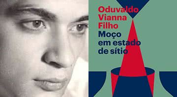 Oduvaldo Vianna Filho (à esq.) capa da obra 'Moço em estado de sítio' (à dir.) - Funarte / Editora Temporal