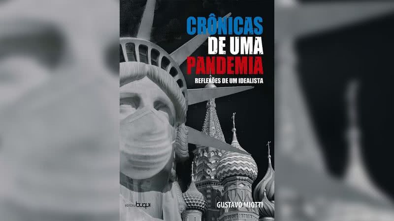 Capa da obra 'Crônicas de uma Pandemia: Reflexões de um Idealista' (2021) - Divulgação / Editora Buqui