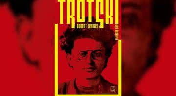 Trotski: Uma Biografia, de Robert Service (2017) - Divulgação / Record