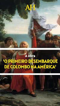 A obra 'O Primeiro desembarque de Colombo na América'
