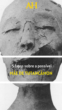 5 fatos sobre a possível mãe de Tutancâmon