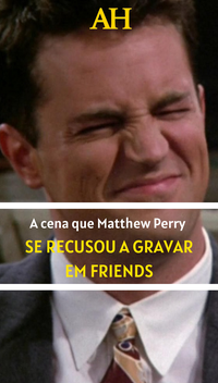 A cena que Matthew Perry se recusou a gravar em Friends