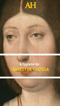A higiene de Isabel I de Castela através de registros de um funcionário