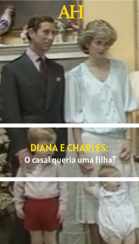 Diana e Charles: O casal queria uma filha?