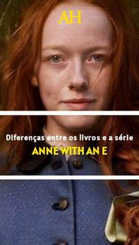 Diferenças entre os livros e a série Anne With An E