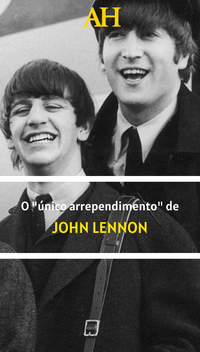 O "único arrependimento" de John Lennon