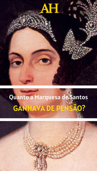 Quanto a Marquesa de Santos ganhava de pensão?