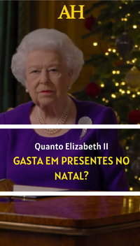 Quanto Elizabeth II gasta em presentes no natal?