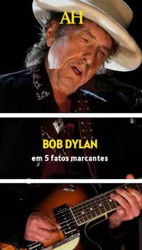 Bob Dylan em 5 fatos marcantes