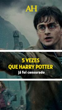 5 vezes que Harry Potter já foi censurado