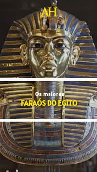 Conheça os maiores e mais populares faraós do Egito