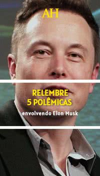 Relembre 5 polêmicas envolvendo Elon Musk