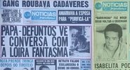 Manchetes que marcaram o NP - Divulgação/ Notícias Populares