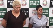 Rosana e Kacyla juntas após prisão em flagrante - Divulgação / Polícia Civil - DF