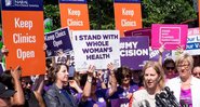 Mulheres protestando sobre clínicas de aborto no Texas - Getty Images
