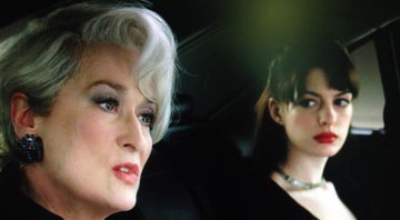 Meryl Streep e Anne Hathaway em “O Diabo Veste Prada” (2006) - Divulgação/Fox Films