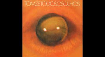 Todos os Olhos, álbum de 1971 - Dovulgação/Youtube
