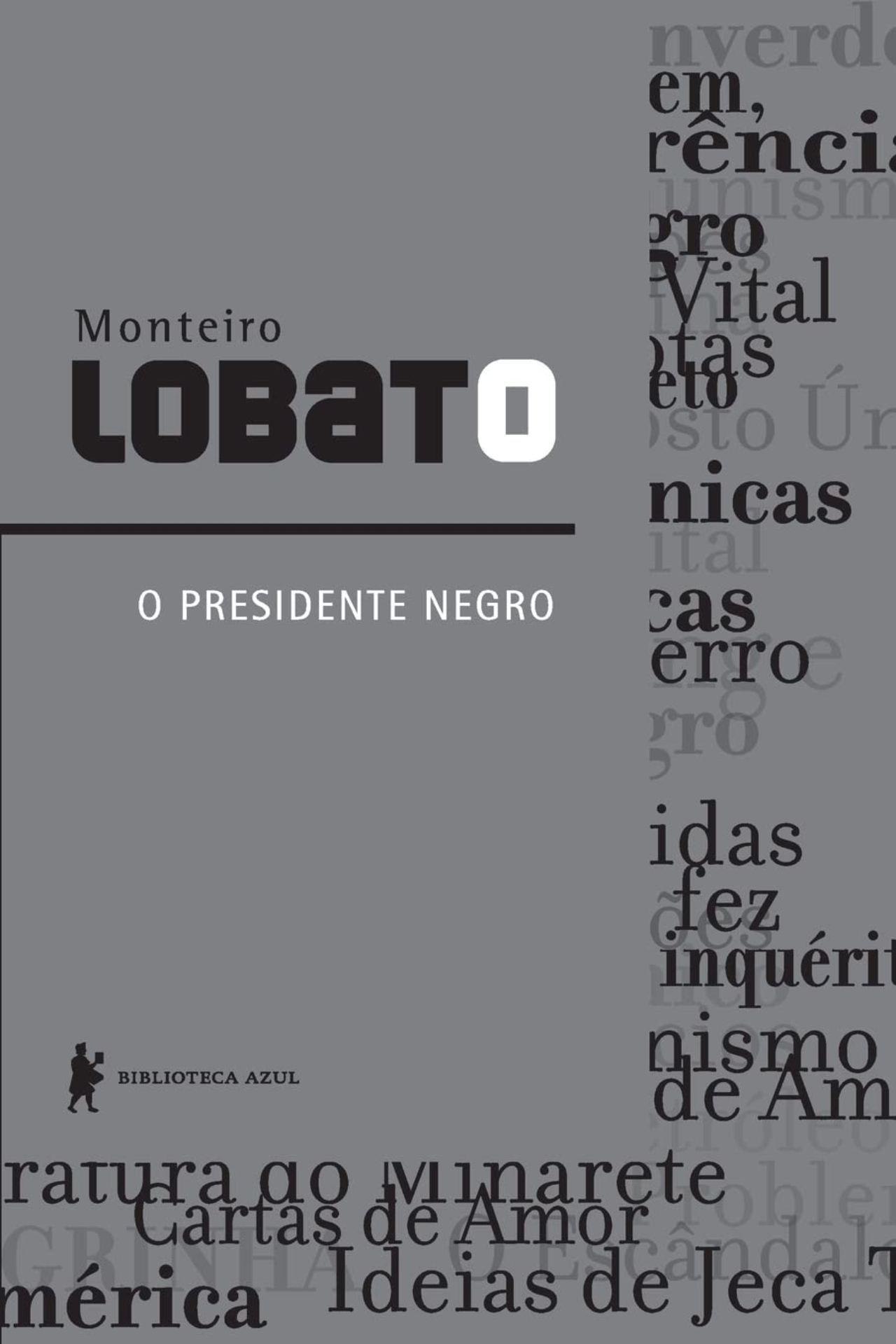 Livro 'O Presidente Negro', de Monteiro Lobato